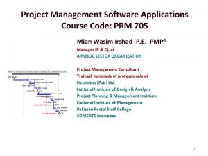 Project Management Software Applications Course Code PRM 705