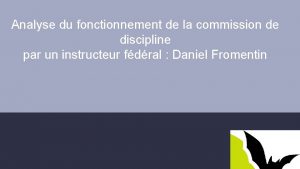 Analyse du fonctionnement de la commission de discipline