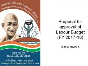 Proposal for approval of Labour Budget FY 2017