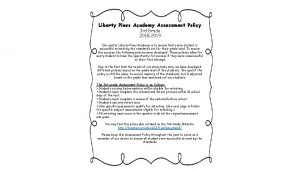 Liberty Pines Academy Assessment Policy 3 rd Grade