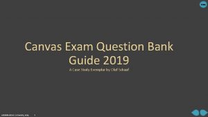 Menu Canvas Exam Question Bank Guide 2019 A