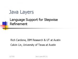Java Layers Language Support for Stepwise Refinement Rich