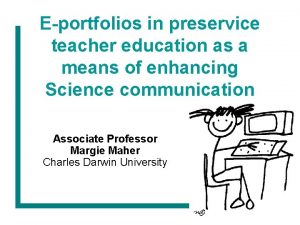 Eportfolios in preservice teacher education as a means