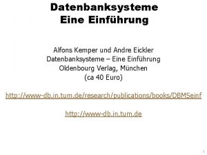 Datenbanksysteme Einfhrung Alfons Kemper und Andre Eickler Datenbanksysteme