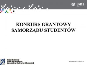 KONKURS GRANTOWY SAMORZDU STUDENTW Oglne zasady regulamin samorzdu