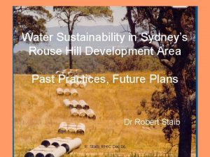 Water Sustainability in Sydneys Rouse Hill Development Area