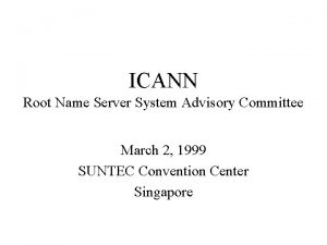 ICANN Root Name Server System Advisory Committee March