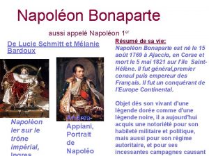 Napolon Bonaparte aussi appel Napolon 1 er De