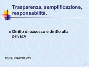 Trasparenza semplificazione responsabilit n Diritto di accesso e