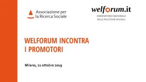 Milano 21 ottobre 2019 Punto Welforum Numero speciale