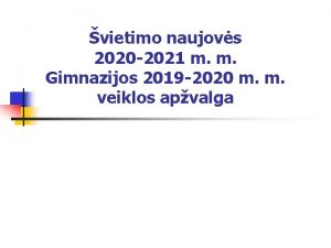 vietimo naujovs 2020 2021 m m Gimnazijos 2019