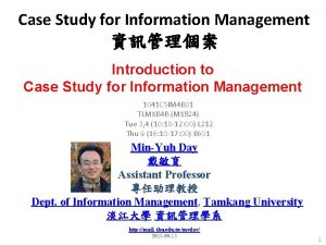 Case Study for Information Management Introduction to Case