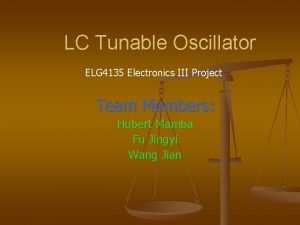 LC Tunable Oscillator ELG 4135 Electronics III Project