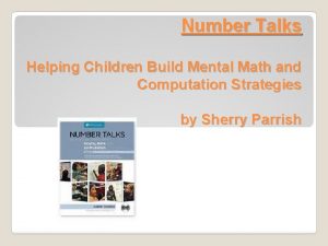Number Talks Helping Children Build Mental Math and