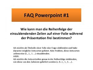 FAQ Powerpoint 1 Wie kann man die Reihenfolge