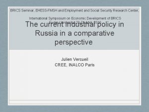 BRICS Seminar EHESSFMSH and Employment and Social Security