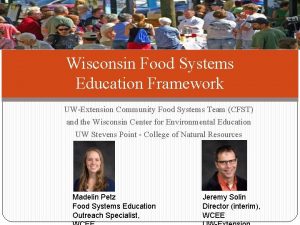 Wisconsin Food Systems Education Framework UWExtension Community Food