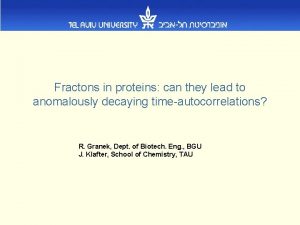 Fractons in proteins can they lead to anomalously