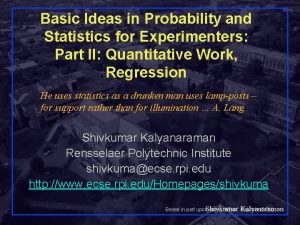 Basic Ideas in Probability and Statistics for Experimenters