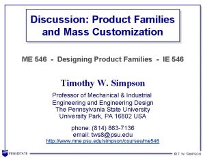 Discussion Product Families and Mass Customization ME 546