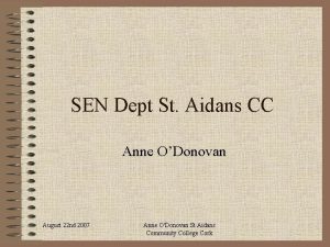 SEN Dept St Aidans CC Anne ODonovan August