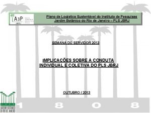 Plano de Logstica Sustentvel do Instituto de Pesquisas