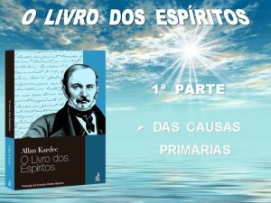 1 PARTE DAS CAUSAS PRIMRIAS CONSIDERAES E PLURALIDADE