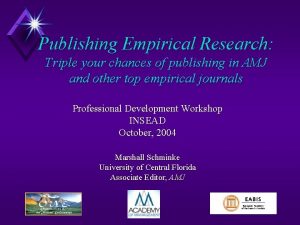 Publishing Empirical Research Triple your chances of publishing