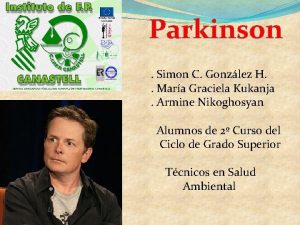 Parkinson Simon C Gonzlez H Mara Graciela Kukanja