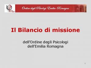 Il Bilancio di missione dellOrdine degli Psicologi dellEmilia