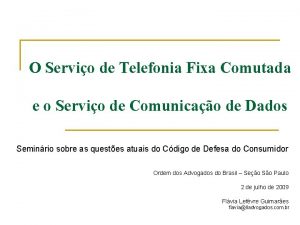 O Servio de Telefonia Fixa Comutada e o