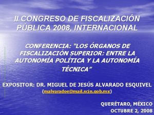 II CONGRESO DE FISCALIZACIN PBLICA 2008 INTERNACIONAL CONFERENCIA
