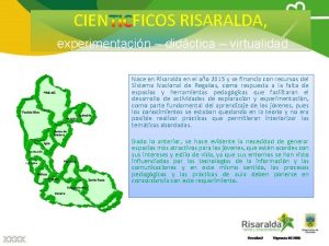 CIEN TICFICOS RISARALDA experimentacin didctica virtualidad Nace en