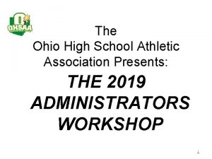 The Ohio High School Athletic Association Presents THE