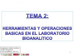 TEMA 2 HERRAMIENTAS Y OPERACIONES BSICAS EN EL
