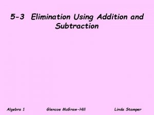 5 3 Elimination Using Addition and Subtraction Algebra