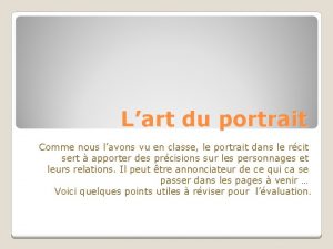 Lart du portrait Comme nous lavons vu en