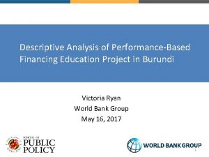 Descriptive Analysis of PerformanceBased Financing Education Project in