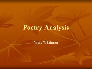 Poetry Analysis Walt Whitman Literary Devices n n