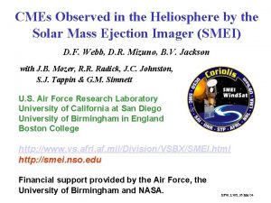 CMEs Observed in the Heliosphere by the Solar