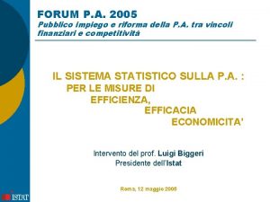 FORUM P A 2005 Pubblico impiego e riforma