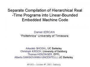 Separate Compilation of Hierarchical Real Time Programs into