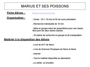 MARIUS ET SES POISSONS Fiche lves Organisation Marius