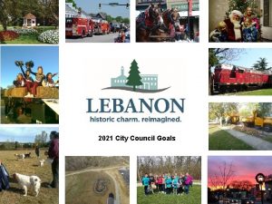 2021 City Council Goals Mission Vision Our Mission