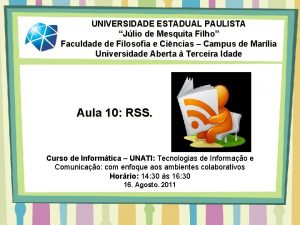 UNIVERSIDADE ESTADUAL PAULISTA Jlio de Mesquita Filho Faculdade
