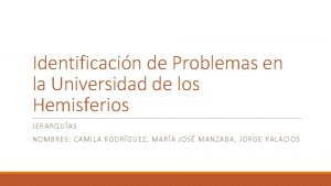 Identificacin de Problemas en la Universidad de los