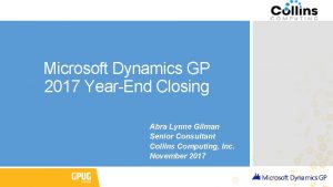 Microsoft Dynamics GP 2017 YearEnd Closing Abra Lynne