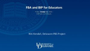 FBA and BIP for Educators Friday October 11