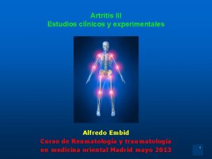 Artritis III Estudios clnicos y experimentales Alfredo Embid