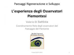 Paesaggi Rigenerazione e Sviluppo Lesperienza degli Osservatori Piemontesi